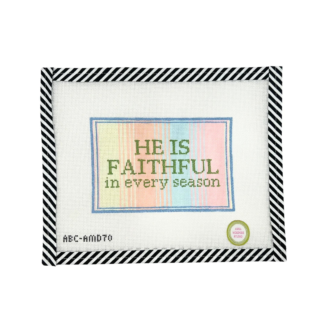 He is Faithful 6"x4"