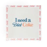 I Need a Diet Coke