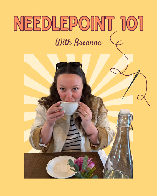 Needlepoint 101 with Breanna