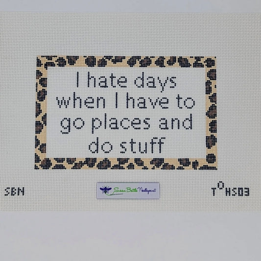 I Hate Days...