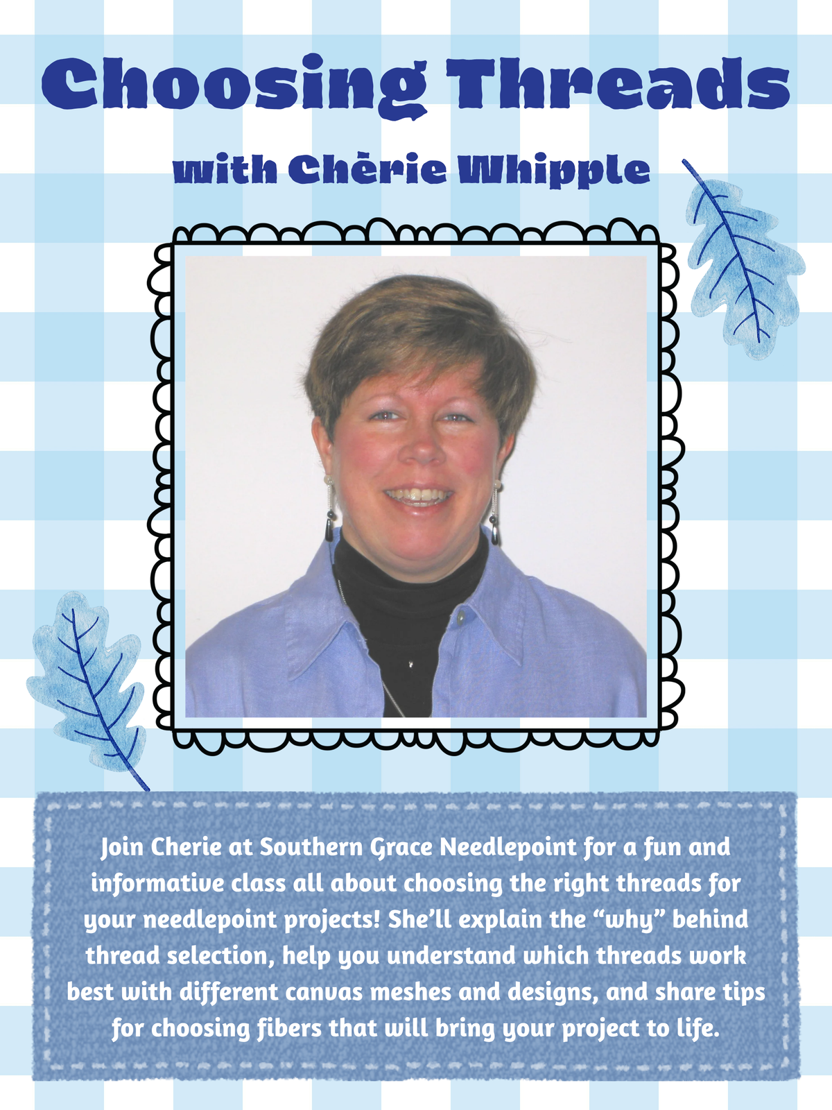 Choosing Needlepoint Threads with Chèrie Whipple